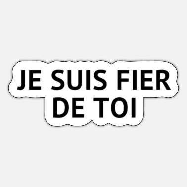 Je-suis-fier-de-toi