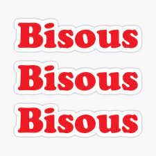 Bisous