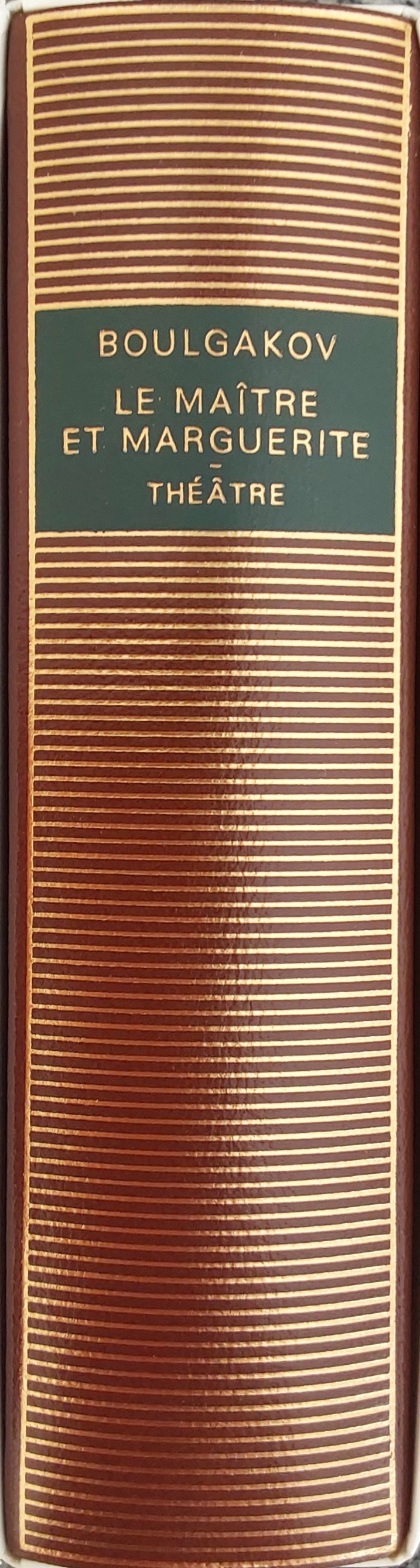 Volume 505 de Mikhail Boulgakov dans la bibliothèque de la Pléiade