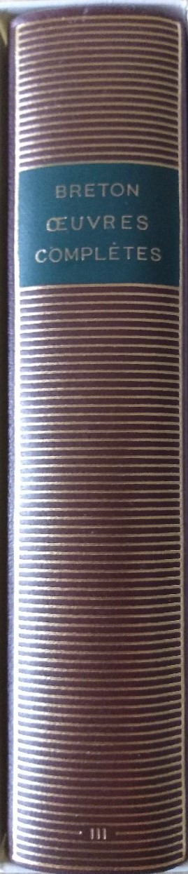 Volume 459 de André Breton dans la Bibliothèque de la Pléiade.