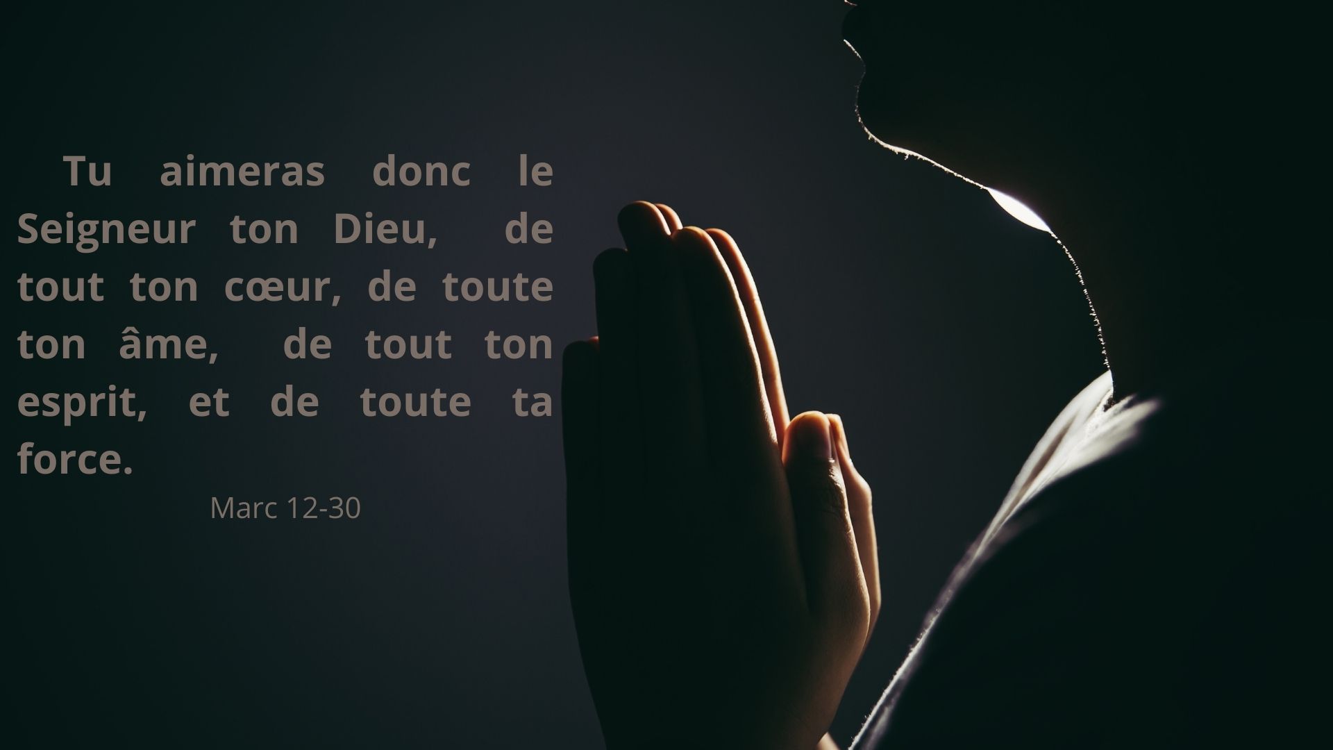 Tu aimeras le seigneur ton dieu