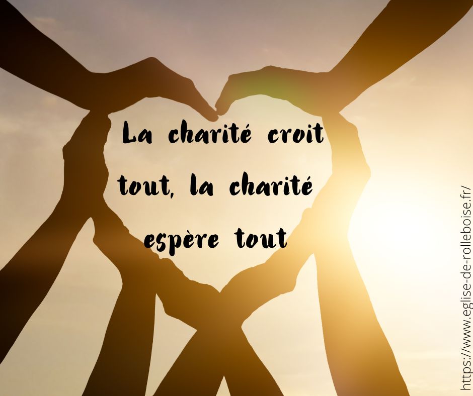 La charite croit tout la charite espere tout
