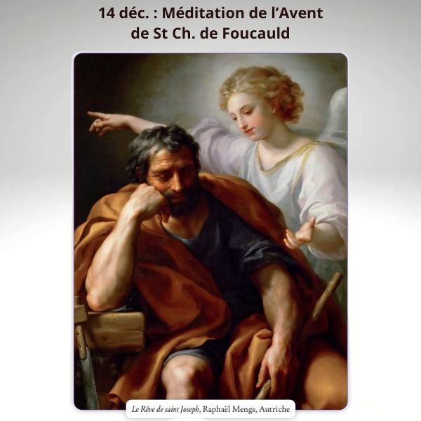 14/12 : Méditation de l'Avent de St Ch. de Foucauld