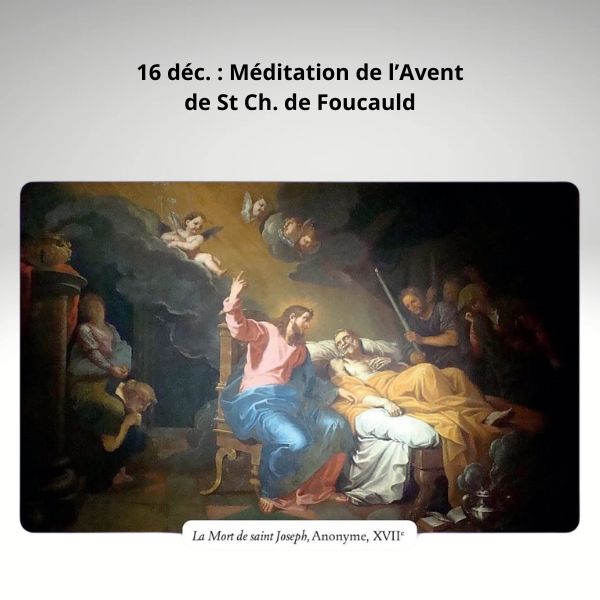 16 déc. : Méditation de l'Avent de St Ch. de Foucauld