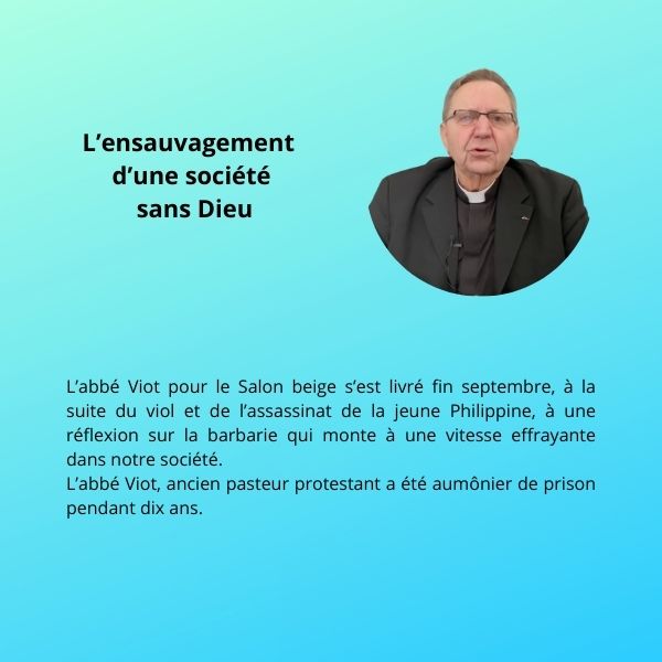 L’ensauvagement d’une société sans Dieu