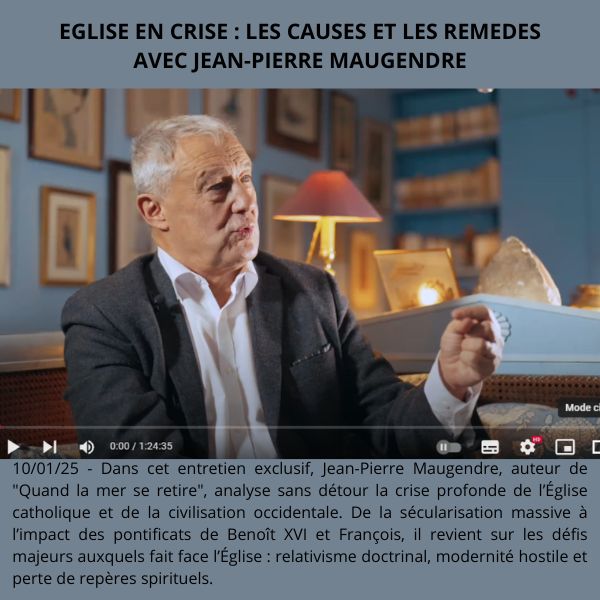 EGLISE EN CRISE : LES CAUSES ET LES REMEDES AVEC J.P. MAUGENDRE