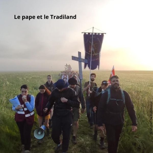 Le pape et le Tradiland