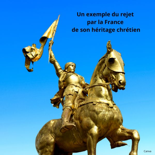 Un exemple du rejet par la France de son héritage chrétien