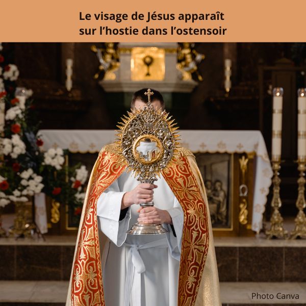 Le visage de Jésus apparaît sur l’hostie dans l’ostensoir