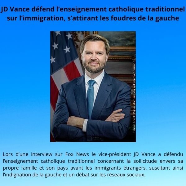 JD Vance défend l’enseignement catholique traditionnel sur l’immigration