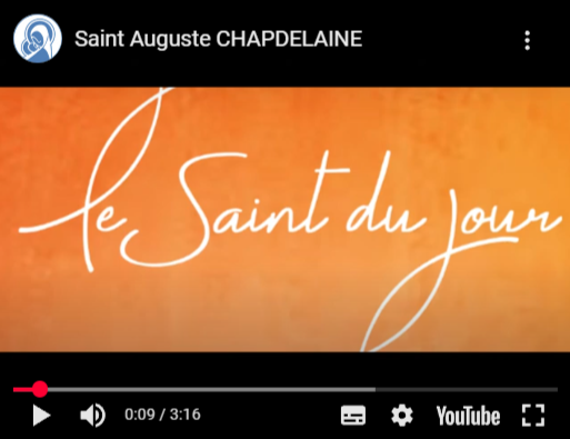 29/02 : Un saint méconnu : Auguste Chapdelaine