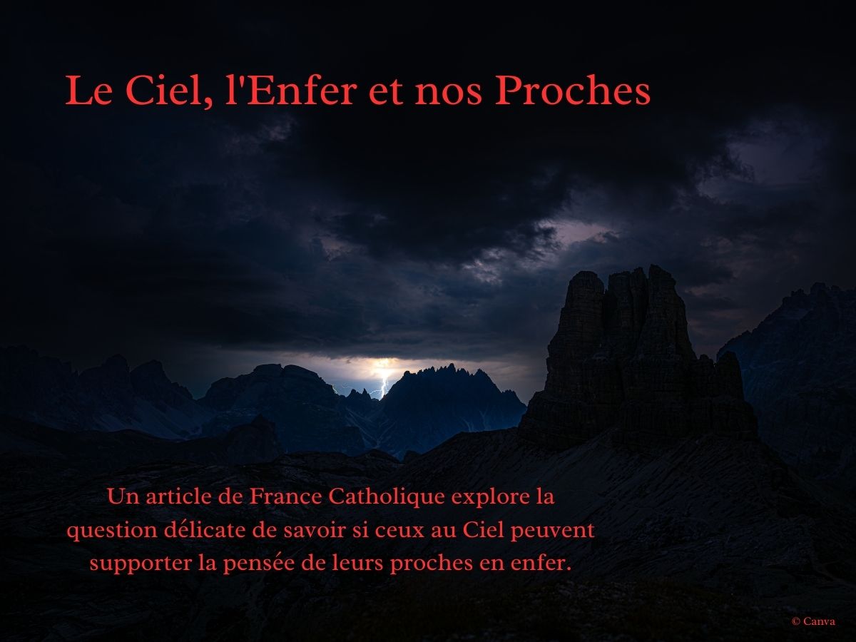 Le Ciel, l'Enfer et nos Proches