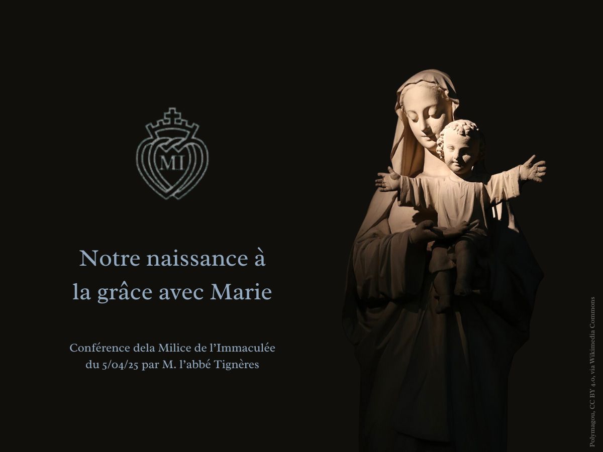 Notre naissance à la grâce divine avec Marie