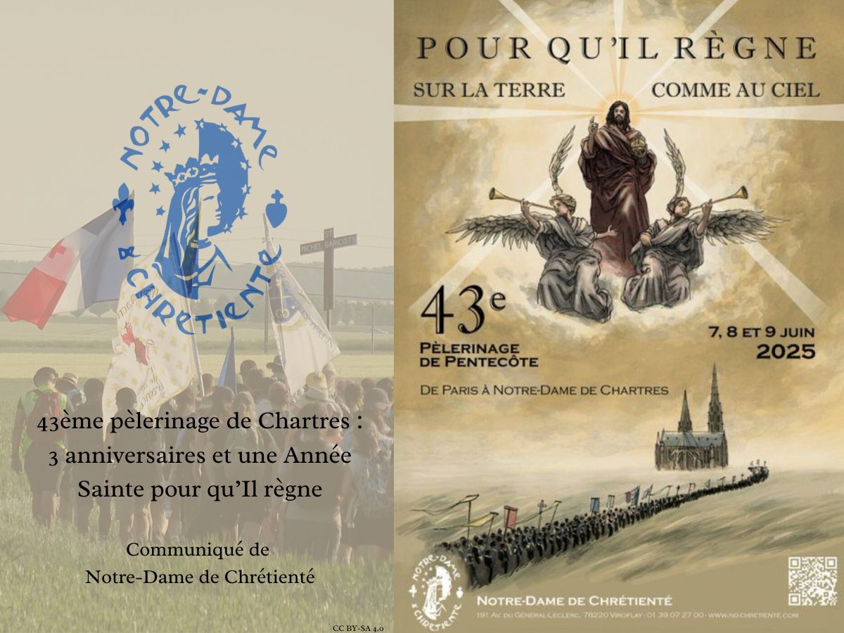 3 anniversaires et une Année Sainte pour le pèlerinage de Chartres