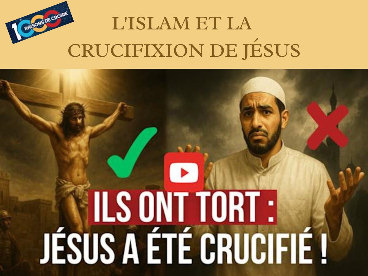 L'ISLAM ET LA CRUCIFIXION DE JÉSUS