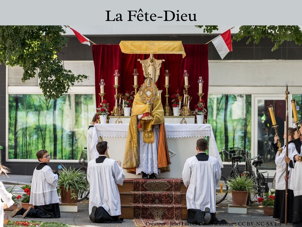 Jeudi 19 : La Fête-Dieu