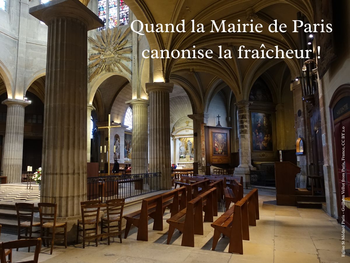 Quand la Mairie de Paris canonise la fraîcheur !