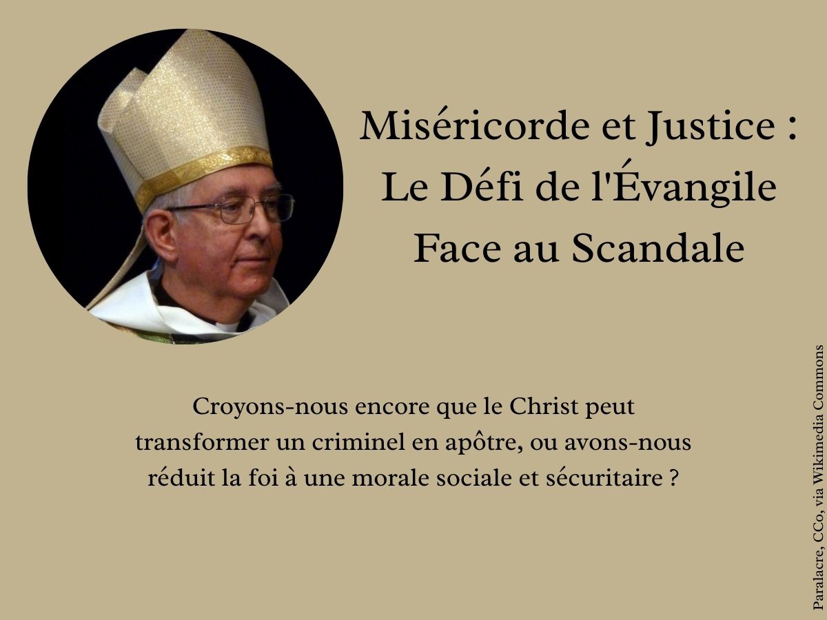 Monseigneur de Kerimel a-t-il raison ? Quand la miséricorde choque mais demeure évangélique