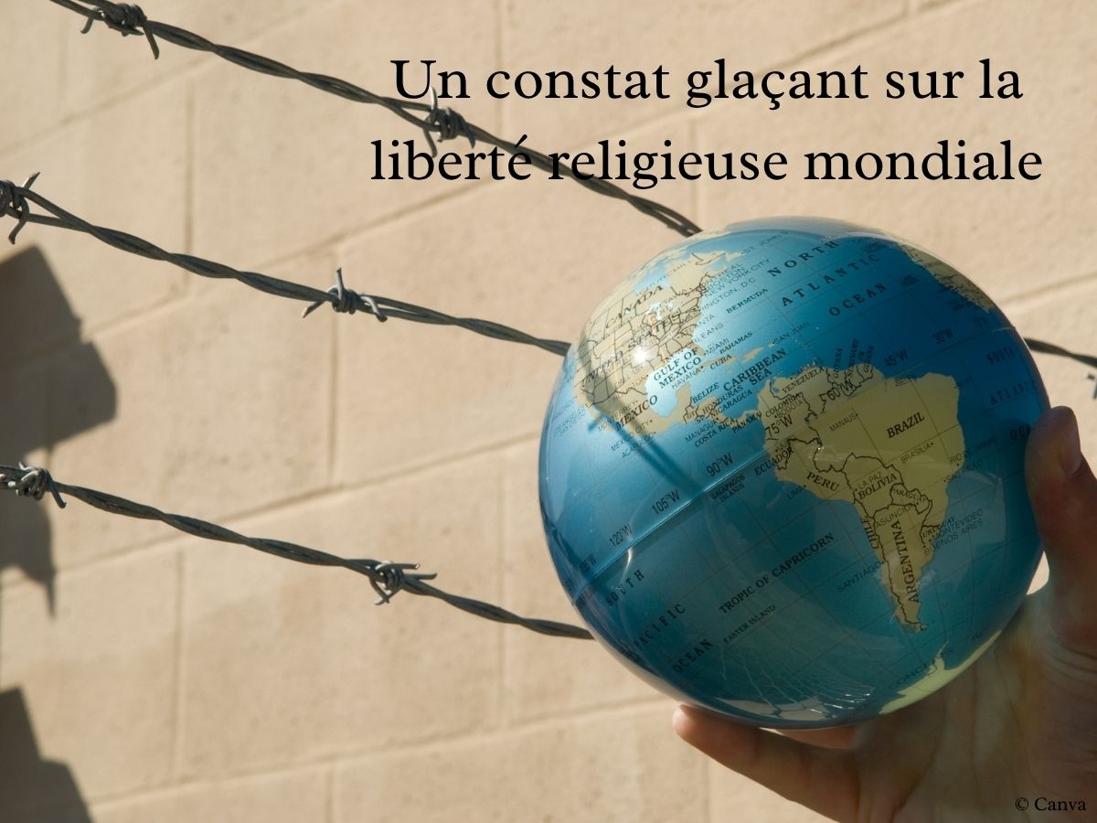 Un constat glaçant sur la liberté religieuse mondiale