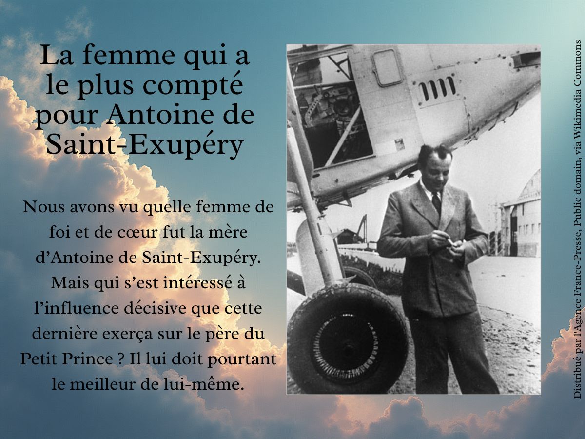 La femme qui a le plus compté pour Antoine de Saint-Exupéry