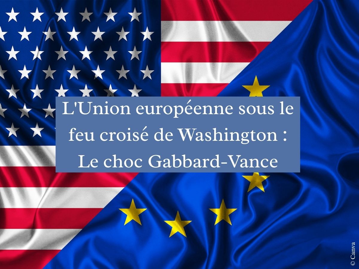 L-Union-europeenne-sous-le-feu-croise-de-Washington-Le-choc-Gabbard-Vance-1-