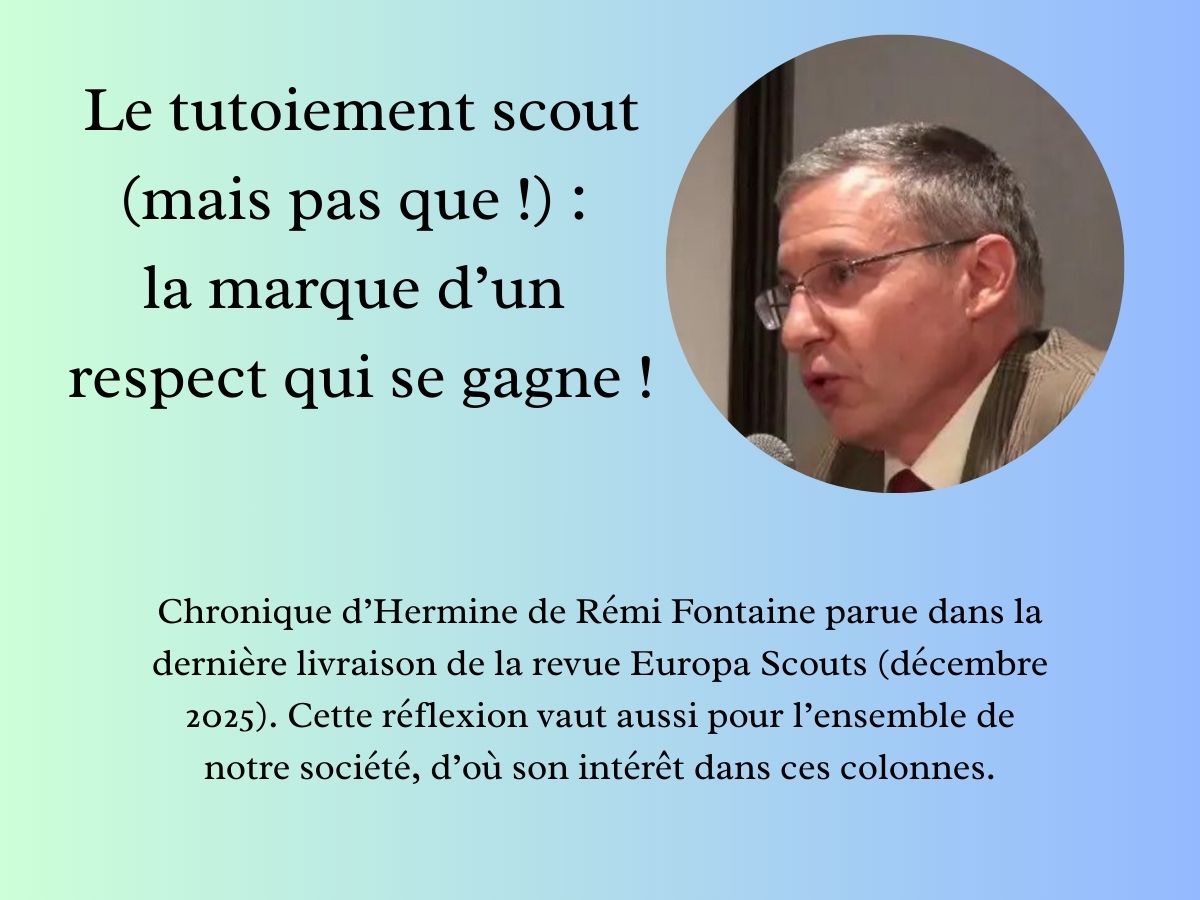 Le-tutoiement-scout-la-marque-d-un-respect-qui-se-gagne-2-