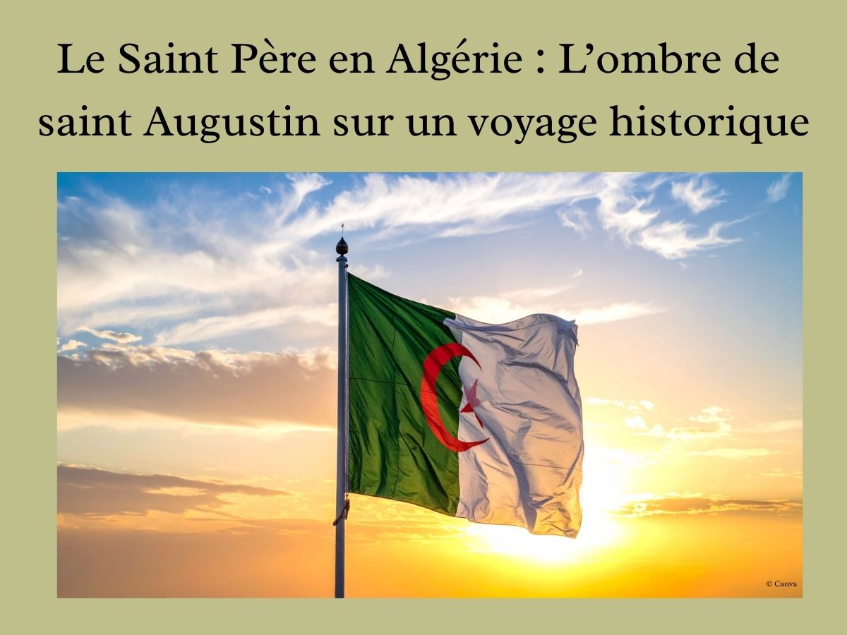 Le-Saint-Pere-en-Algerie-L-ombre-de-saint-Augustin-sur-un-voyage-historique