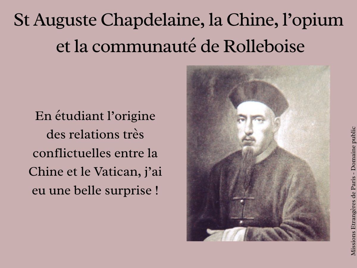 St Auguste Chapdelaine, la Chine, l’opium et la communauté de Rolleboise 