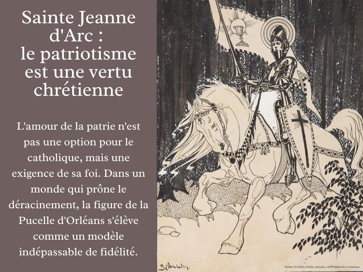 Sainte Jeanne d'Arc : le patriotisme est une vertu chrétienne