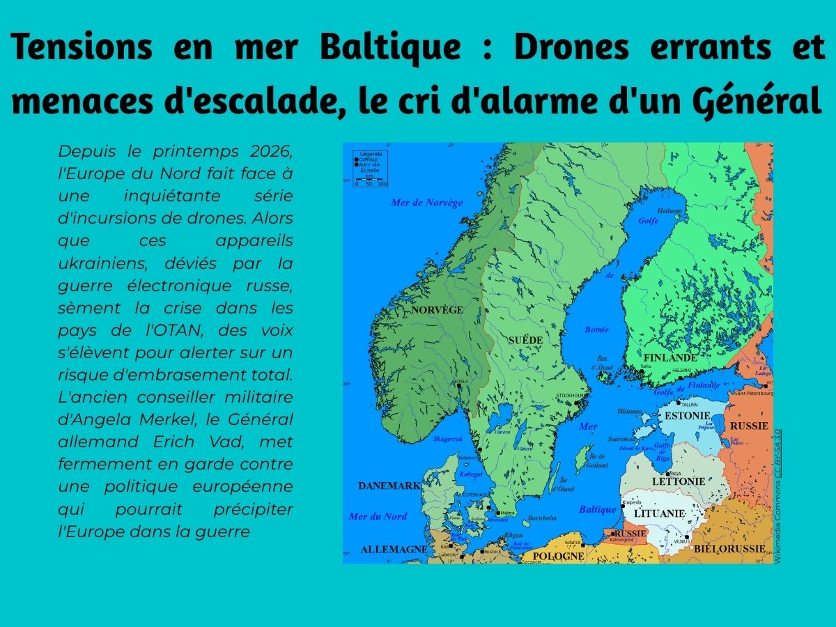 Tensions en mer Baltique : Drones errants et menaces d'escalade, le cri d'alarme d'un Général