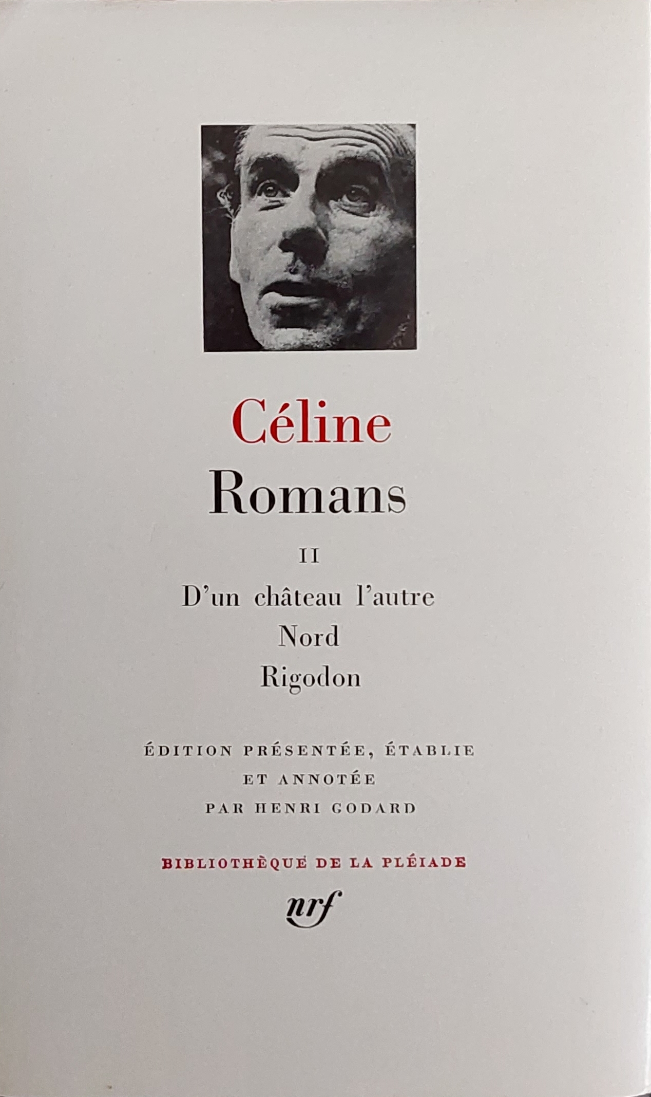 Volumes de la collection de la Pléiade consacrés à Céline