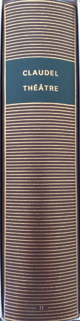 Volume 73 de Claudel dans la Bibliothèque de la Pléiade