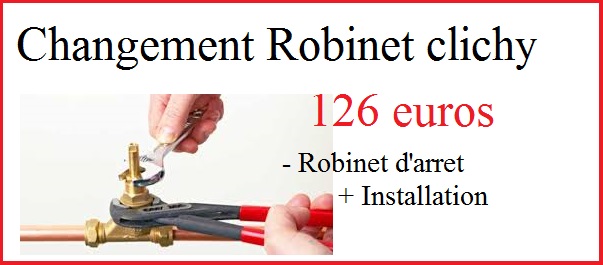 changement robinet clichy