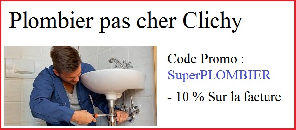 plombier pas cher clichy
