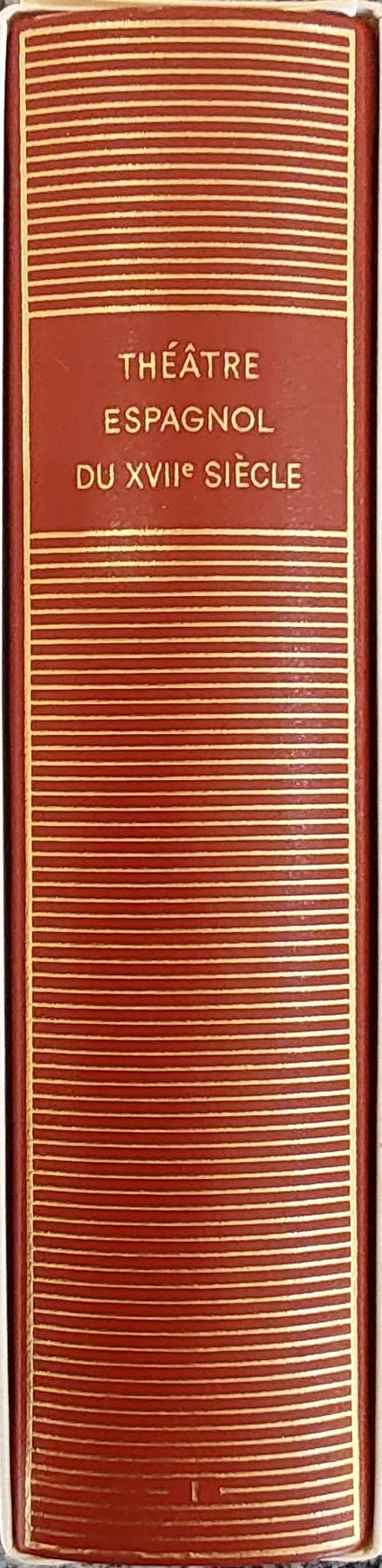 Volume 407 de Collectifs du XVIIeme dans la Bibliothèque de la Pléiade.