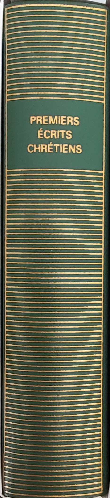 Volume 617 des Premiers érits chrétiens dans la bibliothèque de la Pléiade.