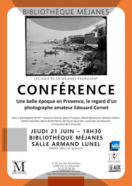 UNE BELLE ÉPOQUE EN PROVENCE, LE REGARD D'UN PHOTOGRAPHE AMATEUR, ÉDOUARD CORNET