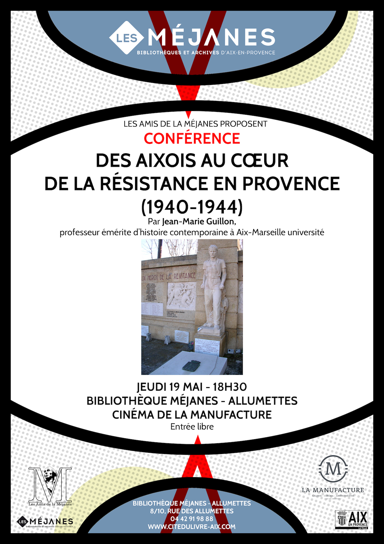Des Aixois au coeur de la Résistance en Provence