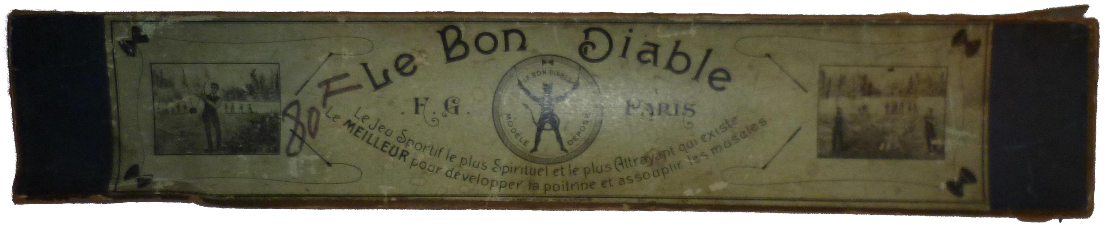 Le Bon Diable
F.G. Paris
Le jeu sportif le plus spirituel et le plus attrayant qui existe.
Le meilleur pour développer la poitrine et assouplir les muscles.