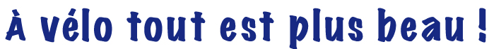 A-velo-tout-est-plus-beau