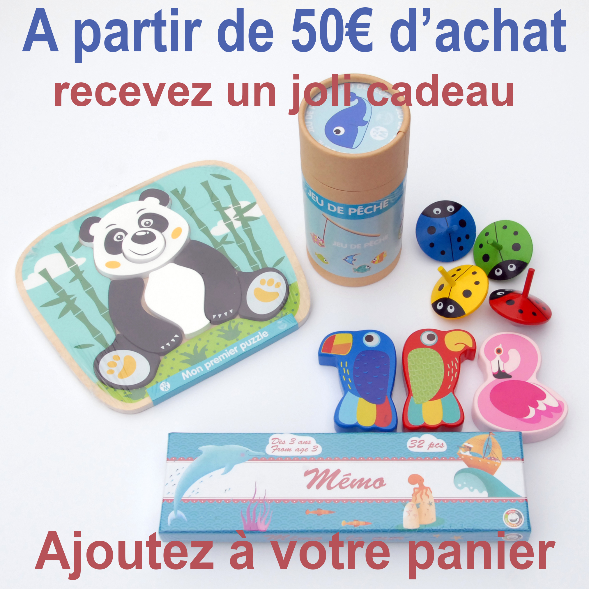 Un cadeau sympa en fonction de l'âge de votre enfant à choisir dans les options juste avant de valider votre panier