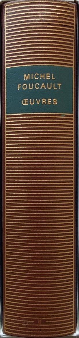 Volumes 608 de Michel Foucault dans la Bibliothèque de la Pléiade