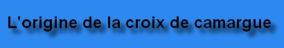 La croix de camargue