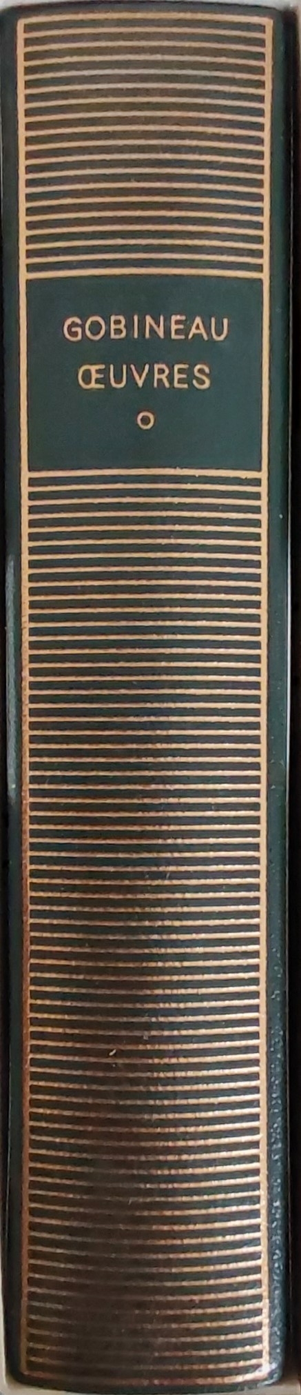 Volume 306 de Gobineau dans la Bibliothèque de la Pléiade.