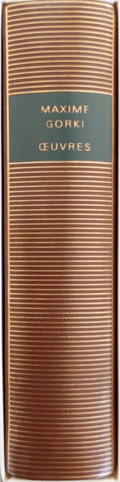 Volume 521 de Maxime Gorki dans la collection  de la Pléiade.