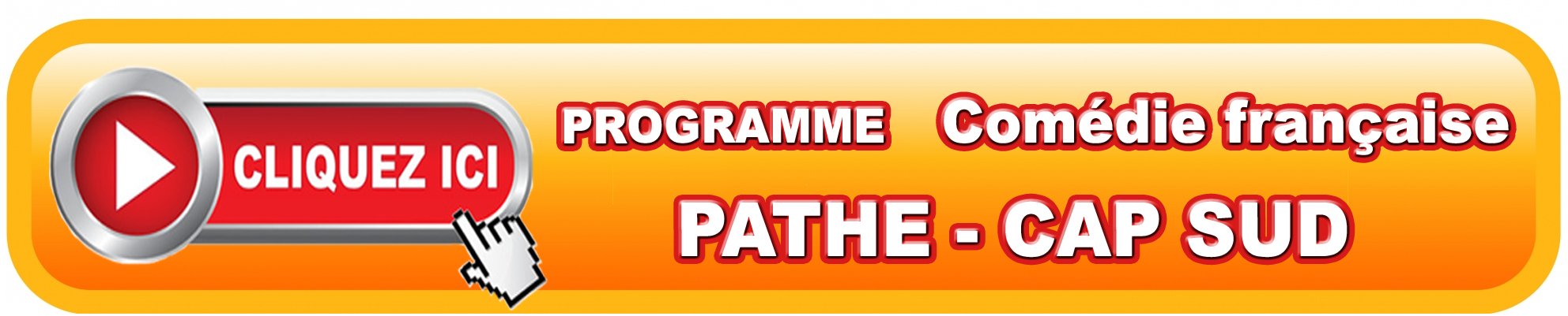 Clic pathe cxap sud comedie francaise