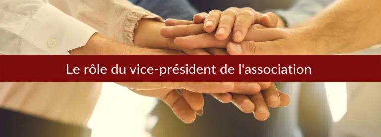 Le-role-du-vice-president-de-lassociation-768x276-png