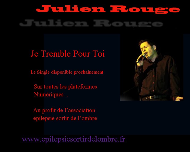 « Je tremble pour toi »