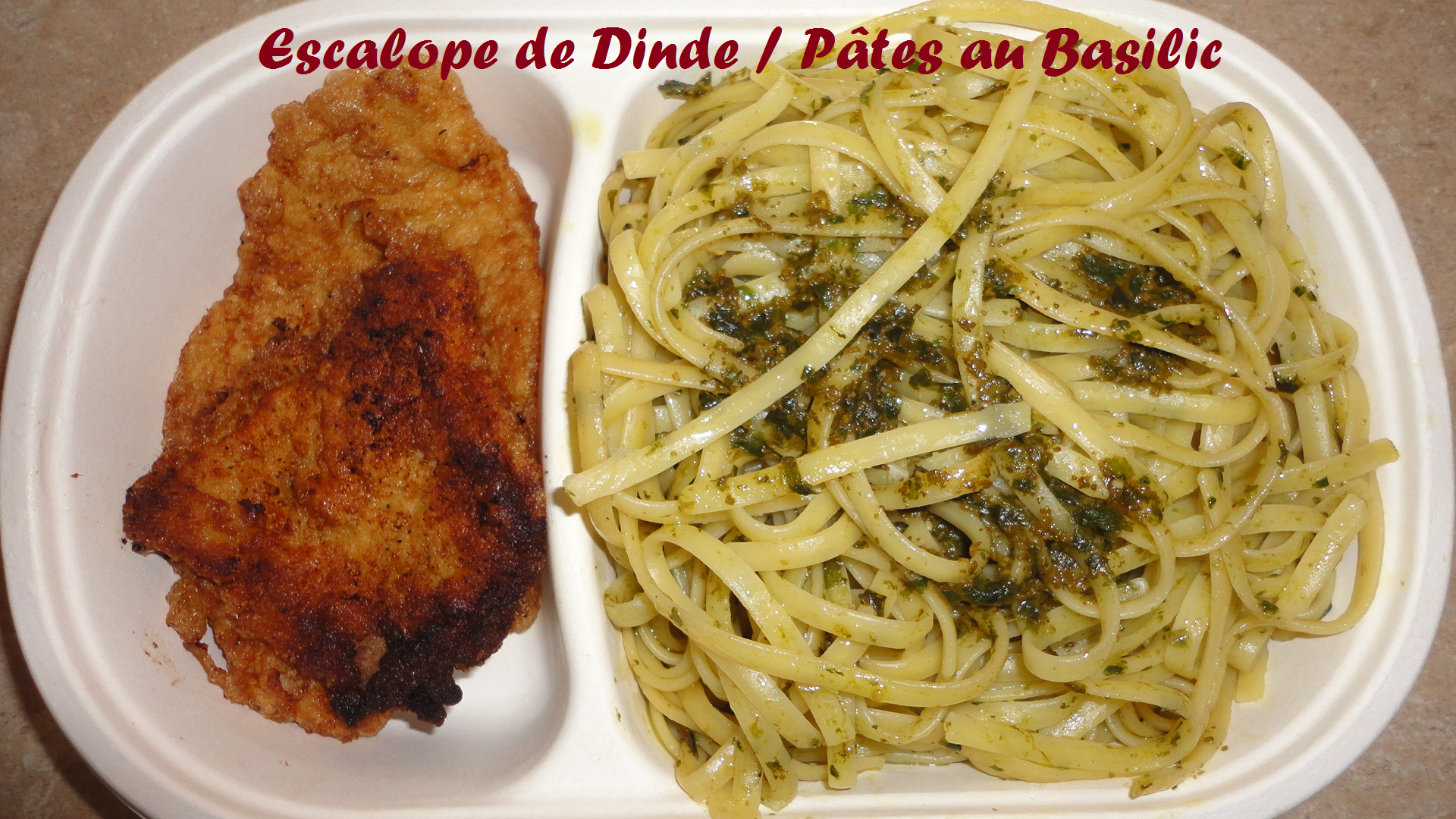 Escalope de dinde panee pates au basilic