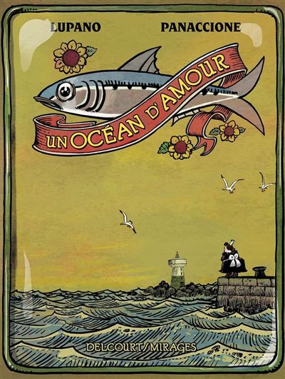 Un océan d'amour -  de Lupano et Panaccione